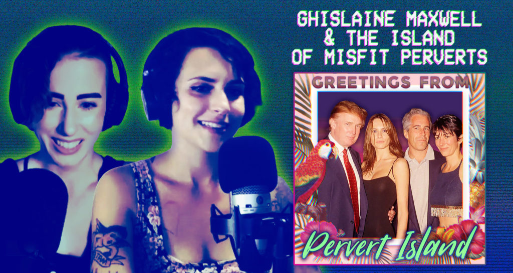 Ghislaine Maxwell & the Island of Misfit Perverts 1 ghislaineyoutube